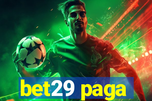 bet29 paga